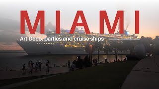 MIAMI : Art Deco, parties and cruise ships | CaptainsVoyage