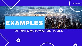 [REAL LIFE EXAMPLES] RPA Tools & Automation for Your Business