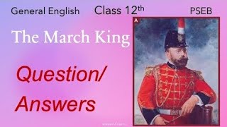 The March king 12th class | English chapter no. 2 pseb | 2024 |