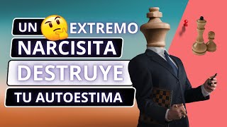 Como un NARCISITA extremo DESTRUYE Tu AUTOESTIMA| #autoestima