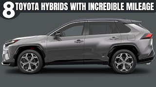 Top 8 Toyota Hybrids with the best gas mileage