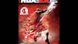 NBA 2k12 soundtrack-Nows my time