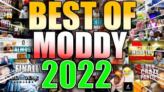 BEST OF MODDY 2022