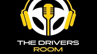 Drivers Room Podcast Ep1