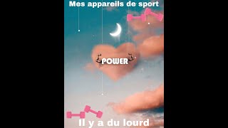 Mes appareils de sport 🏋️‍♀️