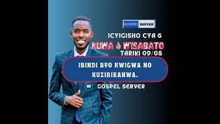 #INGINGOYUMUNSI: IBINDI BYO KWIGWA NO KUZIRIKANWA|| Kuwa 6 [Firday Aug 9].