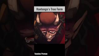 Hantengu's True Form 🧐| Demon Slayer Season 3 #tanjiro #hantengu #demonslayerseason3 #genya #shorts