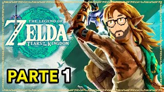 🔴 ¡Empezamos nuestra aventura en Hyrule! 🛡️ Parte #01 ⚔️ Zelda: Tears Of The Kingdom