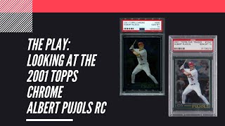 Looking at the 2001 Topps Traded Chrome Albert Pujols | Sports Card Collecting and Investing |