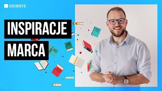 Inspiracje marca - książki i serial, które polecam w tym miesiącu!