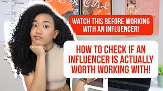 How To Analyze Influencers Profiles: 7 Things To Check Before Working With An Influencer!