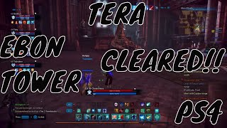 TERA PS4/XB1: Ebon Tower Dungeon CLEARED!!