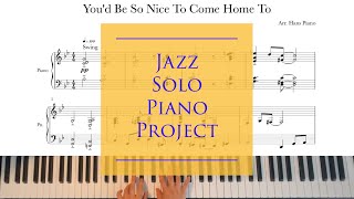 You’d Be So Nice To Come Home To/Jazz Solo Piano/download for free transcription/arr. @hanspiano2020