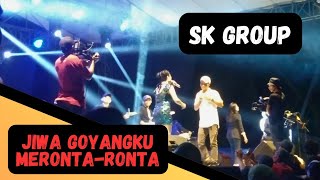 Nonton Dangdut SK Group ‼️Jiwa Goyangku Meronta-ronta