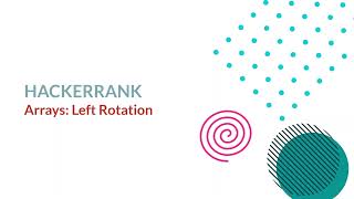 Arrays: Left Rotation HackerRank Solution -Python (Version 2)