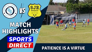 Patience is a virtue - Doncaster City FC v SJR Worksop - Non League Football Highlights