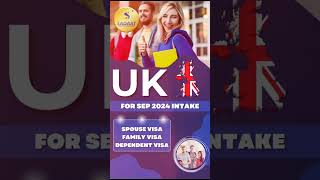 UK DEPENDANT VISA NOW OPEN FOR SEP 2024 INTAKE