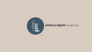 Umayla Yaşam Sohbetleri 3.Bölüm Teaser