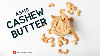 Making Cashew Butter At Home [ASMR]