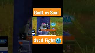 GodL vs Soul || 4vs4 Fight🥶||#shorts #bgmi #pubgmobile #pubg