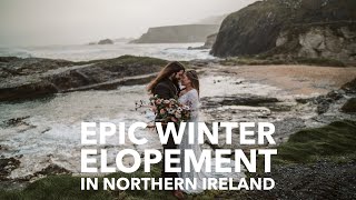 Elopement Video From A Winter Elopement In Northern Ireland | Elope In Ireland