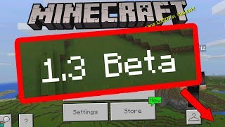 NEW Minecraft PE 1.3 Beta GAMEPLAY - OFFICIALLY RELEASED and OUT!