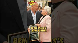 Bruce Willis' mom is afraid...