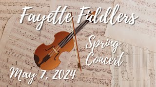 Fayette Fiddlers Spring Concert - Tuesday May 7, 2024