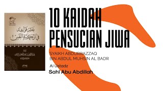 Kajian Islam I Berdoa Membersihkan Hati I Tazkiyatun Nafs I Ustadz Sahl Abu Abdillah