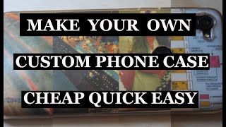 Make Your Own CUSTOM PHONE CASE and use ANY picture you want Anytime You Need. Easy and Quick!!!