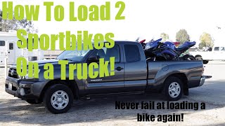 Loading 2 Sportbikes on a Truck! | Toyota Tacoma