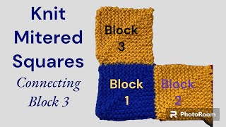 KNIT// How to add mitered square number # 3