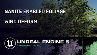 Unreal Engine 5.1 Preview 1 | Nanite Enabled Foliages, Tree  | Wind Deformation | Gtx 1660