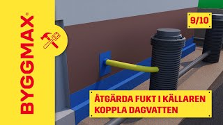 Åtgärda fukt i källaren del 9, koppla dagvatten