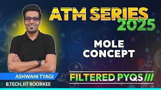 MOLE CONCEPT: FILTERED PYQS  with Tips & Tricks | JEE Main & Advanced-ATM SERIES