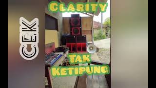 clarity cek sound#tak ketipung jernih