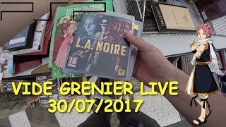 VIDE GRENIER LIVE 30 07 2017