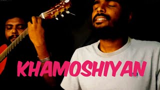 Khamoshiyan | Arijit Singh | live Version cover Thamal & Sandun