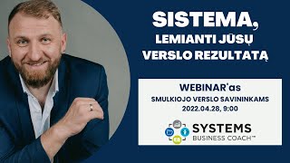 Webinar'as "Sistema, lemianti Jūsų verslo rezultatą"