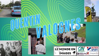 Interview de Quentin VALOGNES