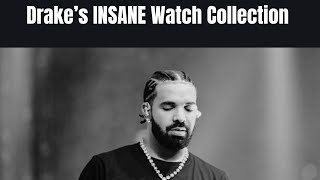 Drake’s INSANE Watch Collection 🔥😳