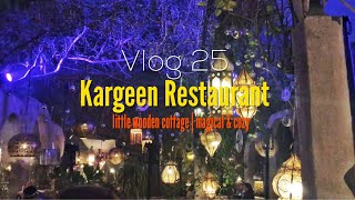 #Kargeen Restaurant | little wooden cottage | magical & cozy