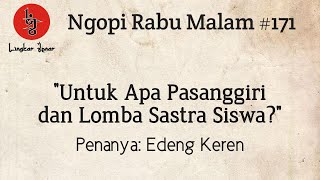 Pasanggiri: Jika Serius, Cirebon Tidak Sekadar Partisipan❗Ngopi Rabu Malam #171 | Lingkar Jenar