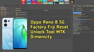 Oppo Reno 8 5G Frp Unlock Tool ।। oppo Reno 8 5g factory Reset unlock tool MTK Dimensity.