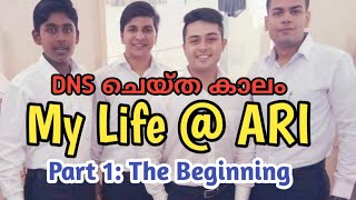 My life @ ARI - Part 1| Merchant Navy Life | Malayalam