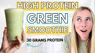 The High Protein Green Smoothie Recipe To Kickstart Your Wellness Goals