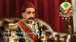 Ottoman Imperial Anthem (1876-1909) : Hamidiye Marşı