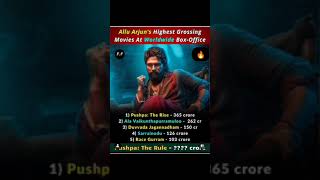 Allu Arjun Highest Grossing Movies 😱🔥#shorts #alluarjun #pushpa