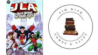 World Without Grown Ups / DC Comics Review / Tim With Tomes & Tales