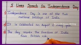 5 Lines Speech on Independence Day || @PowerliftEssayWriting || Speech on Independence Day